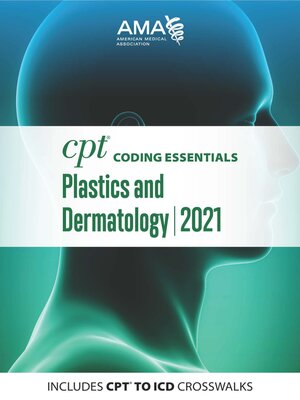 cover image of CPT Coding Essentials for Plastics and Dermatology 2021